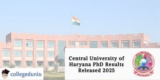 Central University of Haryana PhD Results Released 2025; Check Counselling Schedule